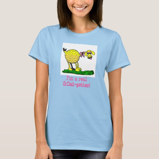 Real GOat Getter T Shirten voor vrouwen T-shirt (Voorkant)