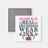 Real Grandmas Draag Ink Tattoo Tattooed Grandmoede Magneet (Voorkant / Achterkant)