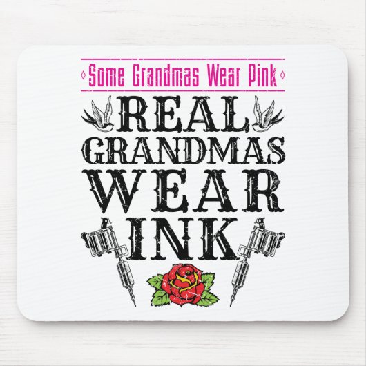 Real Grandmas Draag Ink Tattoo Tattooed Grandmoede Muismat (Voorkant)