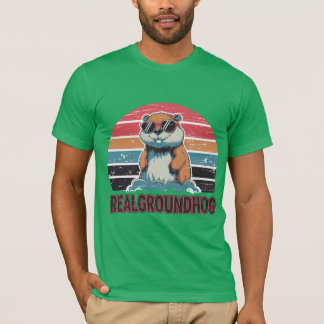 Real Groundhog T-shirt