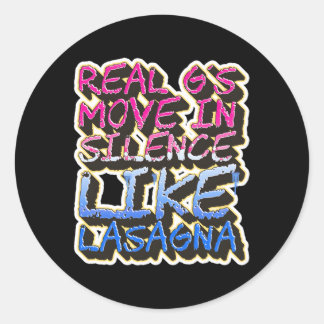 Real G's Move in Silence Like Lasagne Tekst Muziek Ronde Sticker