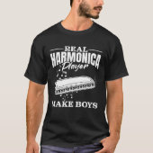 Real Harmonica Player Make Boys  Harmonica Player T-shirt (Voorkant)