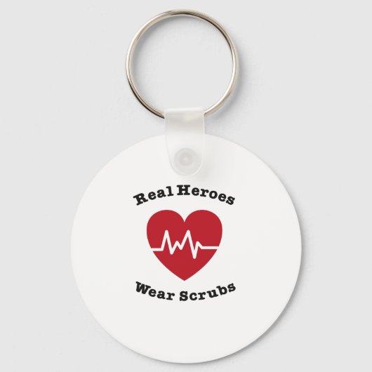 Real Heroes Draag Scrub Funny Nursing Nurse Gift Sleutelhanger (Voorkant)