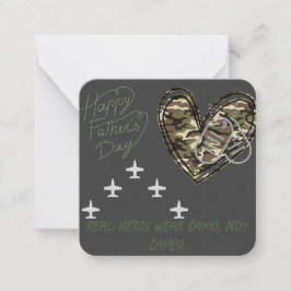 Real Heros Draag Camo, niet Capes Fathers Day Kaar Notitiekaartje