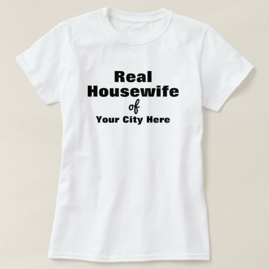 Real Housevrouw Personaliseren T-shirt (Design voorkant)