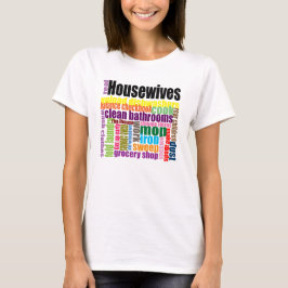 Real Housewives "do" t-shirt