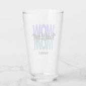 Real Legit Wow mam print Glas (Achterkant)