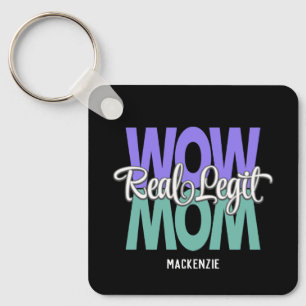 Real Legit Wow mam Print (Paars, Blauwgroen en wit Sleutelhanger