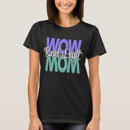 Real Legit Wow Mam Print (Paars, Blauwgroen en wit T-shirt