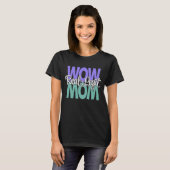 Real Legit Wow Mam Print (Paars, Blauwgroen en wit T-shirt (Voorkant volledig)