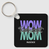 Real Legit Wow Mam Print (Paars en Blauwgroen) Sleutelhanger (Voorkant)