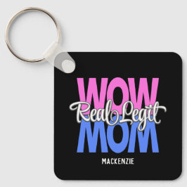 Real Legit Wow mam print (roze, blauw en wit) Sleutelhanger