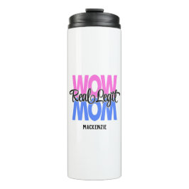 Real Legit Wow mam print (roze en blauw) Thermosbeker