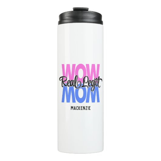 Real Legit Wow mam print (roze en blauw) Thermosbeker (Voorkant)