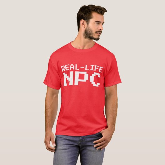 Real Life NPC T-shirt (Voorkant volledig)