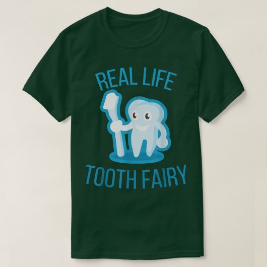 Real Life Tooth Fairy T-shirt (Design voorkant)