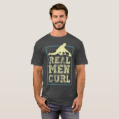 Real Man Curl Curling Curler Cadeau T-shirt (Voorkant volledig)