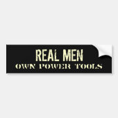 REAL MAN Eigen Power Tools Bumpersticker (Voorkant)