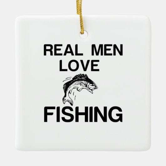 REAL MAN LOVE VIST KERAMISCH ORNAMENT (Voorkant)