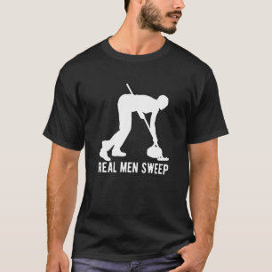 Real Man Sweep Curling Curler Ice Curl 1 T-shirt