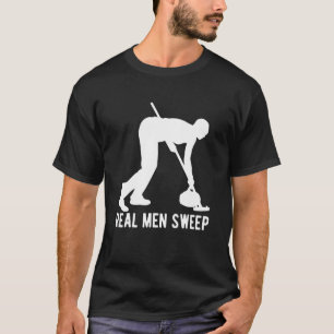 Real Man Sweep Curling Curler Ice Curl 2 T-shirt