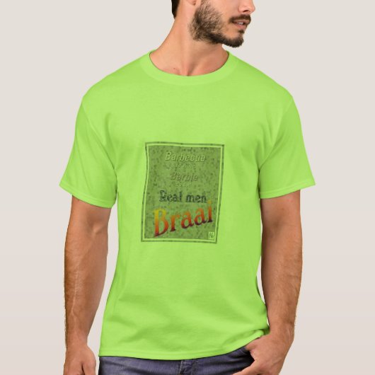 Real mannen Braai T-Shirt (Voorkant)