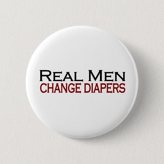 Real Mannen Change Diapers Ronde Button 5,7 Cm (Voorkant)