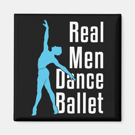 Real Mannen Dance Ballet Magneet (Voorkant)