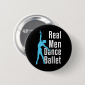 Real Mannen Dance Ballet Ronde Button 5,7 Cm (Voorkant /achterkant)
