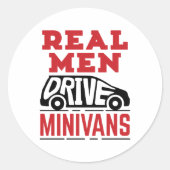 Real Mannen Drive Minivans Ronde Sticker (Voorkant)