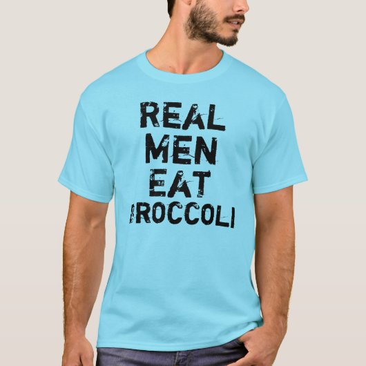 Real Mannen Eat Broccoli T-shirt (Voorkant)