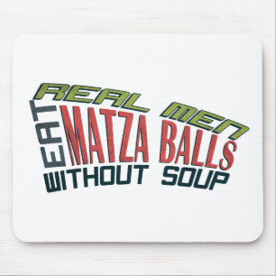 Real Mannen Eat Matza Balls - Joodse Humor Muismat