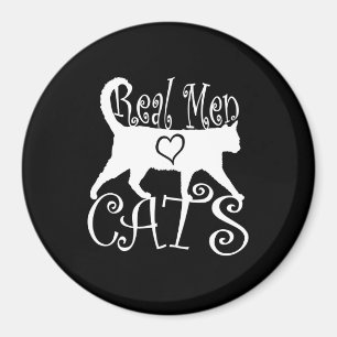 Real Mannen Love Cats Graphic Design on Black Deco Magneet