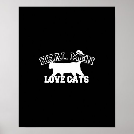 Real Mannen Love Cats Graphic Design on Black Deco Poster (Voorkant)