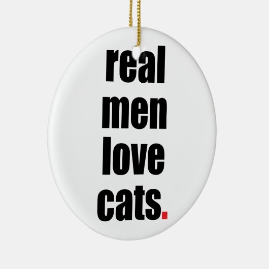 Real Mannen Love Cats Ornament (Rechts)