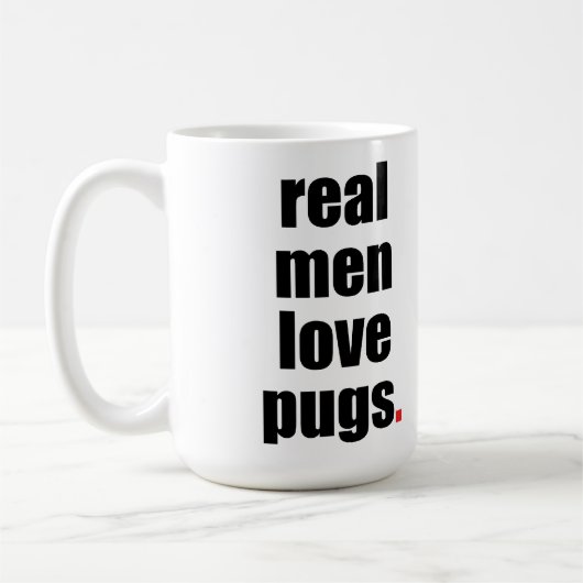 Real Mannen Love Pugs Mok (Links)