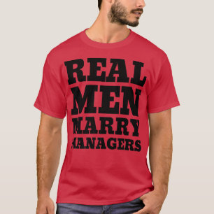 Real Mannen Marry Managers Manager Husband Premium T-shirt