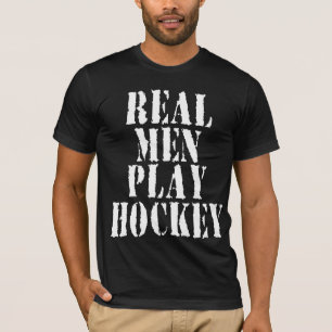Real Mannen Play Hockey T-shirt