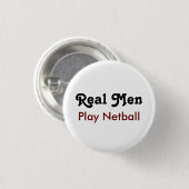 Real Mannen Play Netball Ronde Button 3,2 Cm (Voorkant /achterkant)