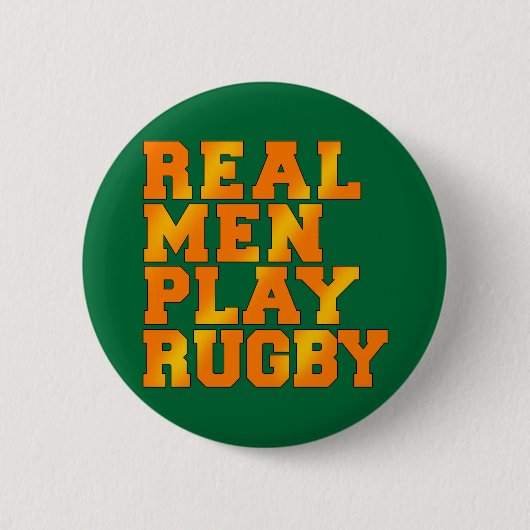 Real Mannen Play Rugby Ronde Button 5,7 Cm (Voorkant)