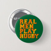 Real Mannen Play Rugby Ronde Button 5,7 Cm (Voorkant /achterkant)