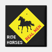 Real Mannen Ride Horses & Party/Rodeo Magnet (Voorkant)