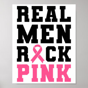 Real Mannen Rock Pink Breast Cancer Awareness Poster