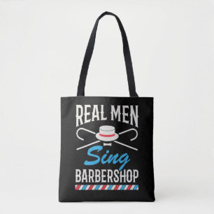 Real Mannen Sing Barbershop Quartet Singer Tote Bag