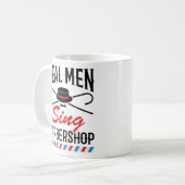 Real Mannen Sing Barbershop Singer Koffiemok (Voorkant links)