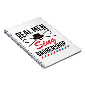 Real Mannen Sing Barbershop Singer Notitieboek (Rechterzijde)