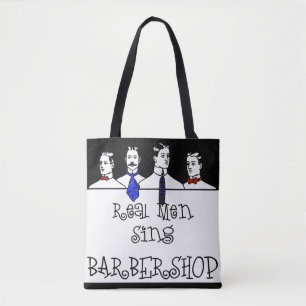 Real Mannen Sing Barbershop Tote Bag