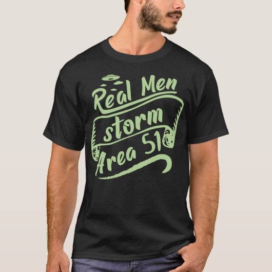 Real Mannen Storm Area 51 T-shirt (Voorkant)