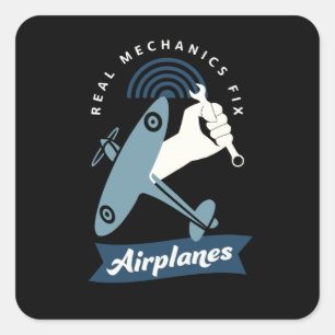 Real Mechanics Repair Airplanes Aviation Service Vierkante Sticker