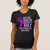 Real Men Don't Hit Stop Domestic Violence T-shirt (Voorkant)